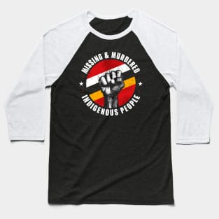 Missing & Murdered Indigenous Women Baseball T-Shirt